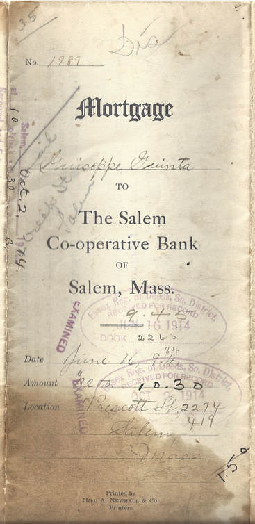 The mortgage for the first house at 7 Prescott Street, paid off by Giuseppe Giunta in mid-June, 1914. The Great Salem Fire began on June 25th.